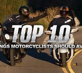 Top Ten Things Motorcyclists Should Avoid