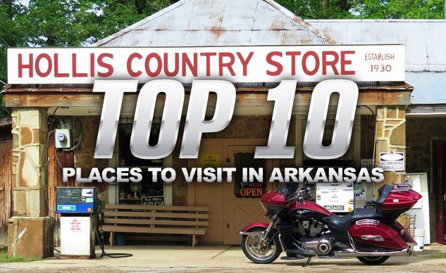 top 10 places to visit in arkansas