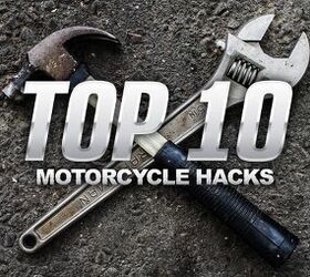 Top 10 Motorcycle Hacks
