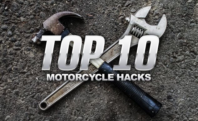 top 10 motorcycle hacks