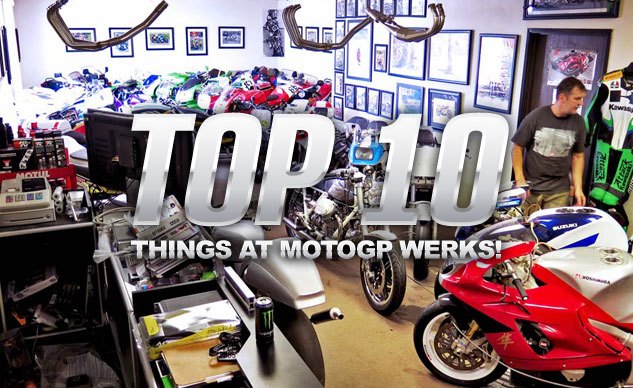 Top 10 Things at MotoGP Werks!