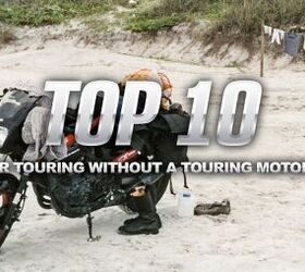 Top 10 Tips For Touring Without A Touring Motorcycle