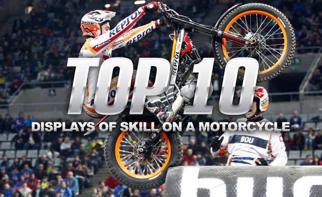 Top 10 Displays of Skill on a Motorcycle