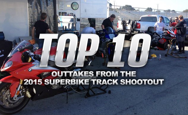 top 10 outtakes from the 2015 superbike track shootout