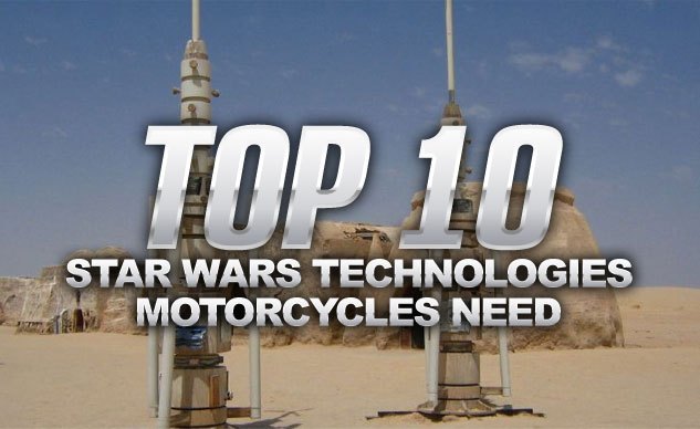 top 10 star wars technologies motorcycles need