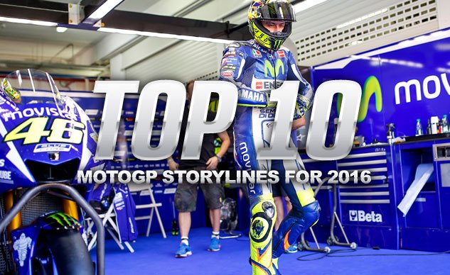 Top 10 MotoGP Storylines for 2016