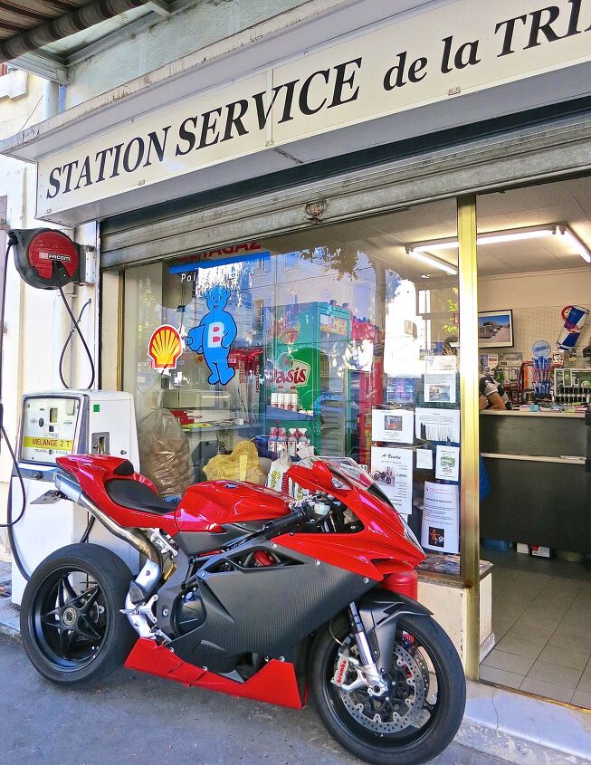 riding motorcycles in france how the french roll, One must surely put in some long hours at the gas station to afford an MV Agusta It does dress the place up nicely