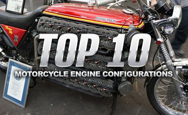 Top 10 Motorcycle Engine Configurations