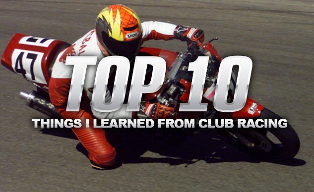 Top 10 Things I Learned From Club Racing