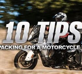 10 Tips For Packing For A Motorcycle Tour | Motorcycle.com