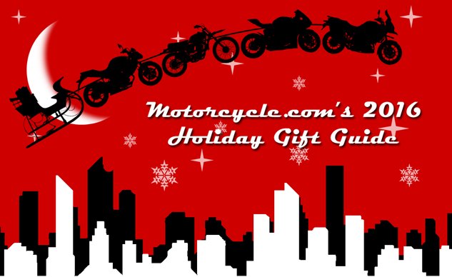 Motorcycle.com's 2016 Holiday Gift Guide