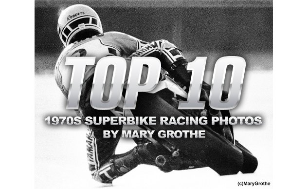 Mary Grothe's Top 10 '70s Superbike Racing Photos (so Far)