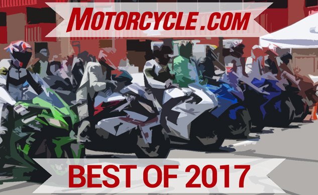Motorcycle.com Best Of 2017