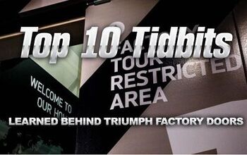 Inside Triumph: Top 10 Tidbits Learned Behind the Factory Doors