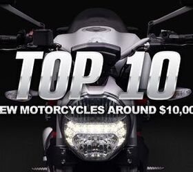 Top 10 New Motorcycles Around $10,000