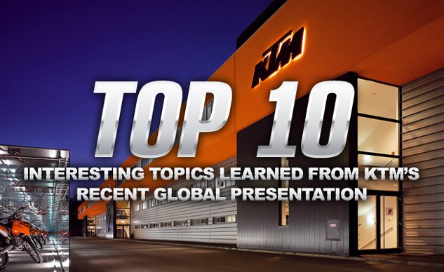 10 Interesting Topics Learned From KTM's Recent Global Presentation