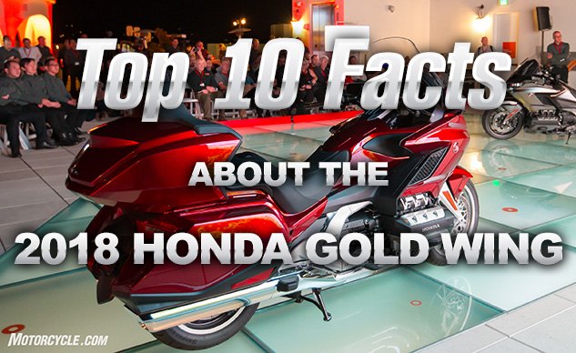 Top 10 Facts About The 2018 Honda Gold Wing