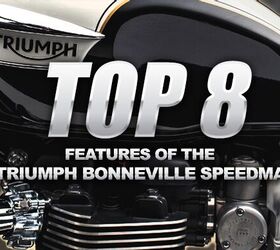 Top Eight Features Of The 2018 Triumph Bonneville Speedmaster