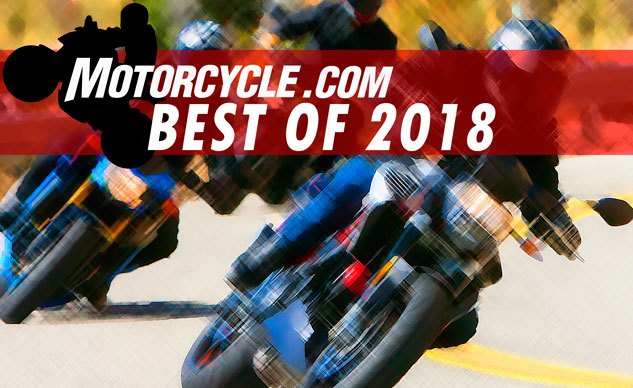 Motorcycle.com Best Of 2018