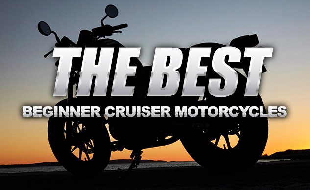 Best Beginner Cruiser Motorcycles