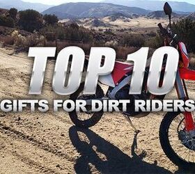 Top 10 Gifts for Any Dirt Rider