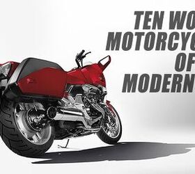 Ten Worst Motorcycles of the Modern Era