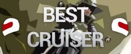best cruiser of 2017
