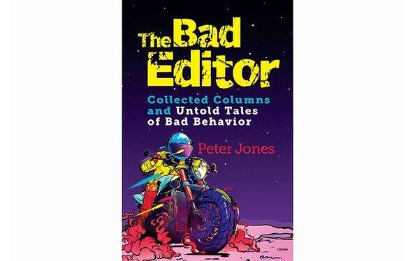 Bad Behavior Examples Book The Bad Editor, Collected Columns and Untold Tales of Bad Behavior ...