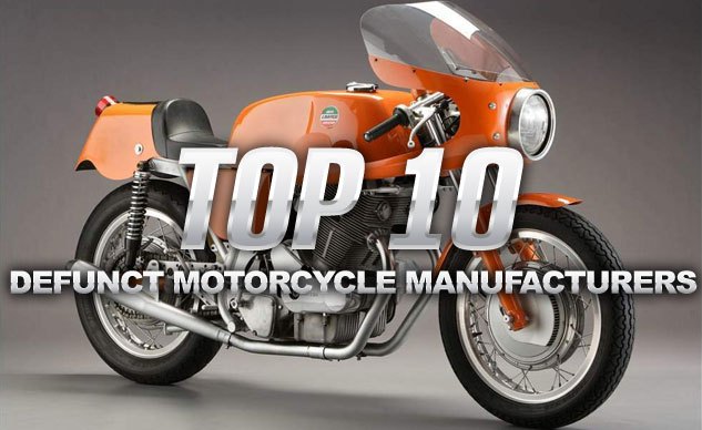 top ten defunct motorcycle manufacturers