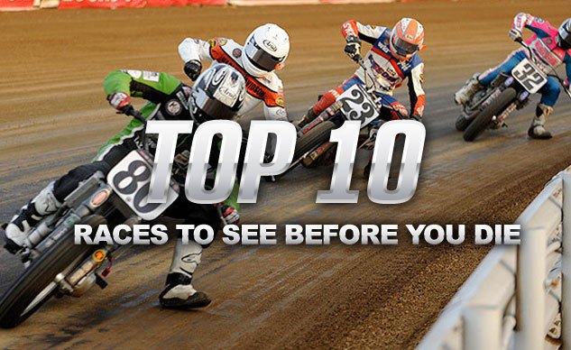 Top 10 Races To See Before You Die