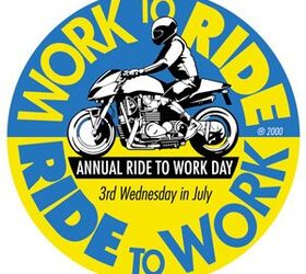 ride to work on july 16, First established in 1992 the annual Ride to Work Day is held on the third Wednesday of July