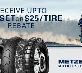 metzeler extends spring moto rebate program through july 31 2023, The Metzeler spring moto rebate has been expanded to Canada and extended through July 31 2023