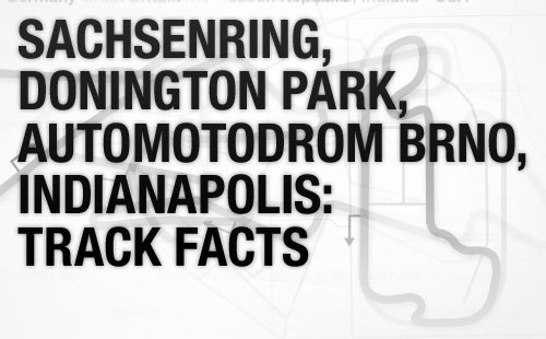 sachsenring donington park automotodrom brno indianapolis track facts