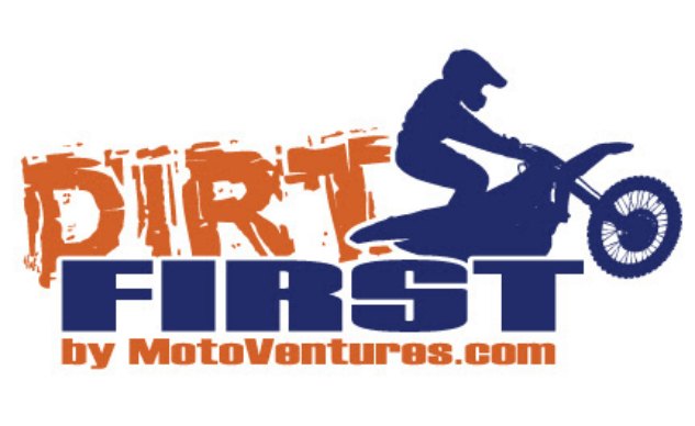 dirt first by motoventures