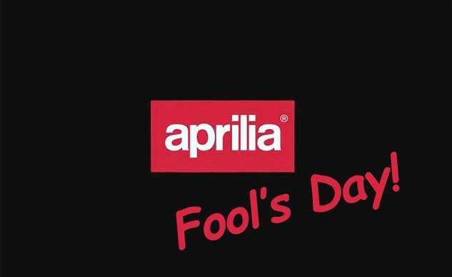 aprilia fools day
