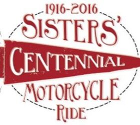 Sisters' Centennial Motorcycle Ride July 4-24, 2016