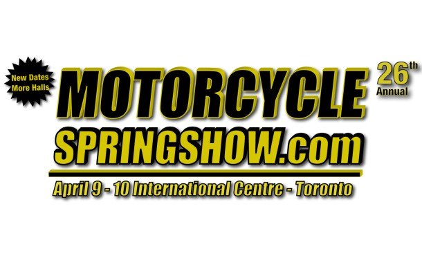 toronto s motorcycle springshow celebrating 26th year april 9 10