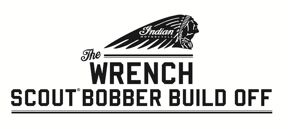 indian motorcycles announce the wrench scout bobber build off competition