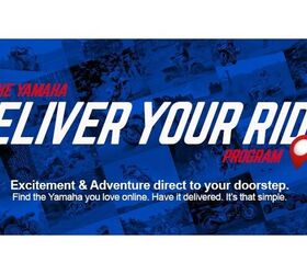 Yamaha Motorsports Launches "Deliver Your Ride" Program