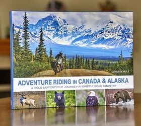 Adventure riding in Canada & Alaska – A Moto Photobook | Motorcycle.com