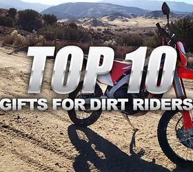 Top 10 essential gifts for dirt riders